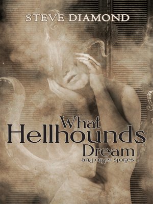 cover image of What Hellhounds Dream